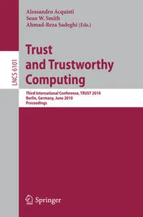 Acquisti / Smith / Sadeghi |  Trust and Trustworthy Computing | eBook | Sack Fachmedien