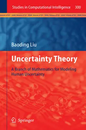 Liu |  Uncertainty Theory | eBook | Sack Fachmedien