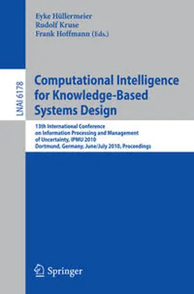 Hüllermeier / Kruse / Hoffmann | Computational Intelligence for Knowledge-Based System Design | E-Book | sack.de