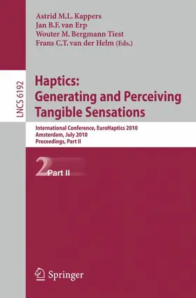 Kappers / Van Erp / Bergmann Tiest |  Haptics: Generating and Perceiving Tangible Sensations, Part II | Buch |  Sack Fachmedien