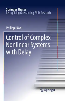 Hövel |  Control of Complex Nonlinear Systems with Delay | eBook | Sack Fachmedien