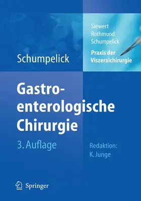 Schumpelick |  Praxis der Viszeralchirurgie | Buch |  Sack Fachmedien