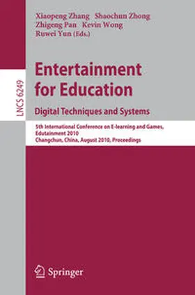 Zhang / Zhong / Pan | Entertainment for Education. Digital Techniques and Systems | E-Book | sack.de