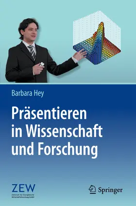 Hey |  Präsentieren in Wissenschaft und Forschung | eBook | Sack Fachmedien