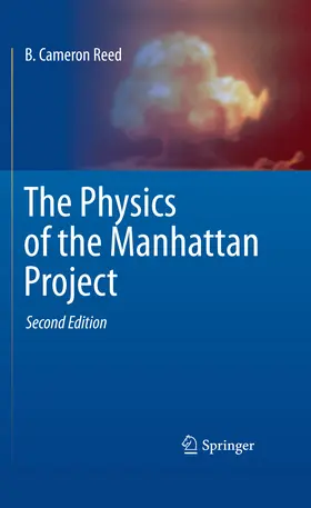Reed | The Physics of the Manhattan Project | E-Book | sack.de