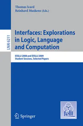 Icard / Muskens | Interfaces: Explorations in Logic, Language and Computation | E-Book | www2.sack.de