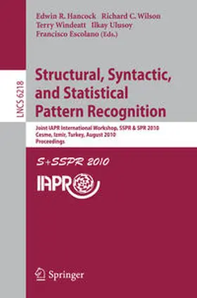 Hancock / Wilson / Windeatt |  Structural, Syntactic, and Statistical Pattern Recognition | eBook | Sack Fachmedien