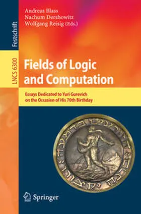 Blass / Dershowitz / Reisig | Fields of Logic and Computation | E-Book | www2.sack.de