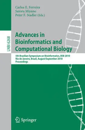 Ferreira / Miyano / Stadler |  Advances in Bioinformatics and Computational Biology | eBook | Sack Fachmedien
