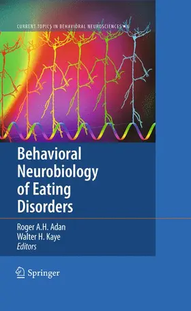 Kaye / Adan |  Behavioral Neurobiology of Eating Disorders | Buch |  Sack Fachmedien