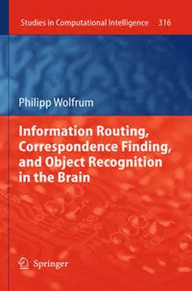 Wolfrum | Information Routing, Correspondence Finding, and Object Recognition in the Brain | E-Book | sack.de