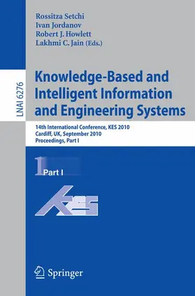 Setchi / Jordanov / Jain |  Knowledge-Based and Intelligent Information and Engineering Systems | Buch |  Sack Fachmedien