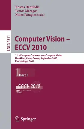 Daniilidis / Maragos / Paragios |  Computer Vision -- ECCV 2010 | Buch |  Sack Fachmedien