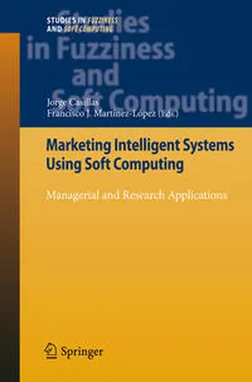 Casillas / Martínez López |  Marketing Intelligent Systems Using Soft Computing | eBook | Sack Fachmedien
