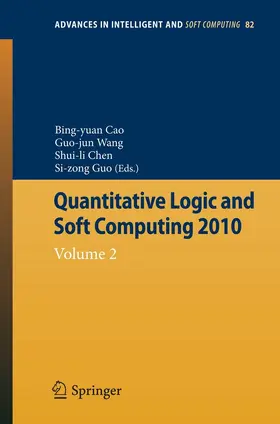Cao / Chen / Wang |  Quantitative Logic and Soft Computing | eBook | Sack Fachmedien