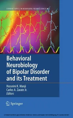 Manji / Zarate Jr. |  Behavioral Neurobiology of Bipolar Disorder and its Treatment | eBook | Sack Fachmedien