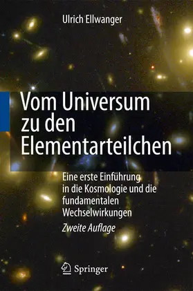 Ellwanger | Vom Universum zu den Elementarteilchen | E-Book | sack.de
