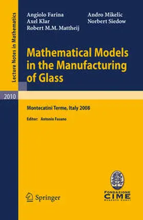 Farina / Fasano / Klar |  Mathematical Models in the Manufacturing of Glass | eBook | Sack Fachmedien