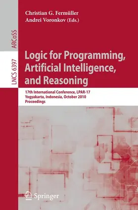 Fermüller / Voronkov |  Logic for Programming, Artificial Intelligence, and Reasoning | Buch |  Sack Fachmedien