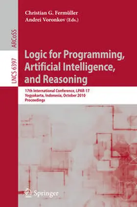 Fermüller / Voronkov | Logic for Programming, Artificial Intelligence, and Reasoning | E-Book | www2.sack.de