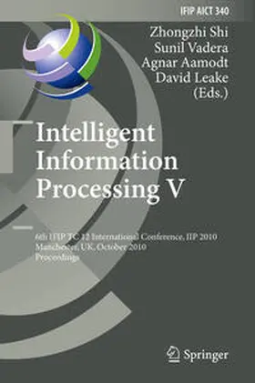 Shi / Vadera / Aamodt | Intelligent Information Processing V | E-Book | sack.de