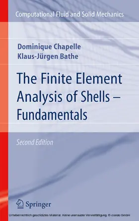 Chapelle / Bathe |  The Finite Element Analysis of Shells - Fundamentals | eBook | Sack Fachmedien