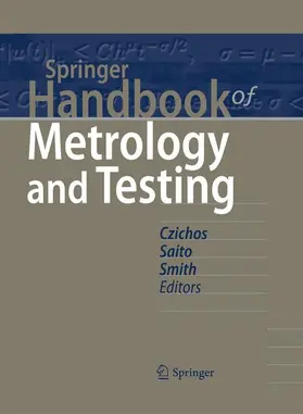 Czichos / Saito / Smith |  Springer Handbook of Metrology and Testing | Buch |  Sack Fachmedien