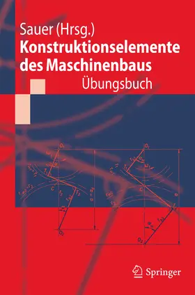 Sauer |  Konstruktionselemente des Maschinenbaus - Übungsbuch | eBook | Sack Fachmedien