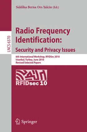 Ors Yalcin | Radio Frequency Identification: Security and Privacy Issues | E-Book | sack.de