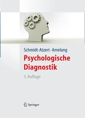 Schmidt-Atzert / Amelang |  Psychologische Diagnostik | eBook | Sack Fachmedien