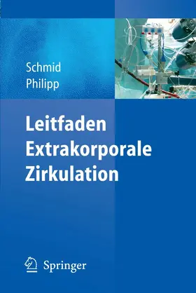 Schmid / Philipp | Leitfaden Extrakorporale Zirkulation | E-Book | sack.de