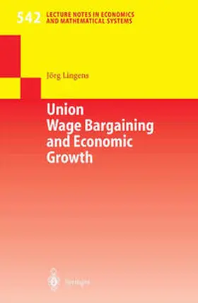 Lingens |  Union Wage Bargaining and Economic Growth | eBook | Sack Fachmedien