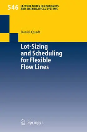 Quadt | Lot-Sizing and Scheduling for Flexible Flow Lines | E-Book | sack.de