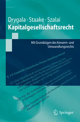Drygala / Staake / Szalai |  Kapitalgesellschaftsrecht | Buch |  Sack Fachmedien