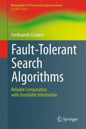 Cicalese |  Fault-Tolerant Search Algorithms | Buch |  Sack Fachmedien