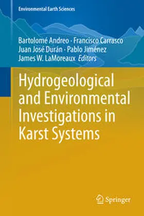 Andreo / Carrasco / Durán |  Hydrogeological and Environmental Investigations in Karst Systems | eBook | Sack Fachmedien