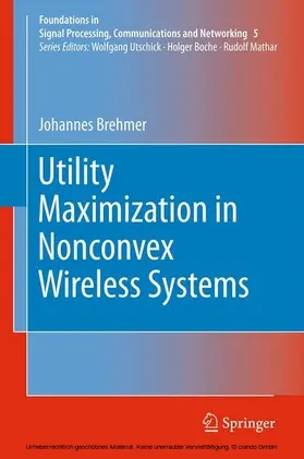 Brehmer |  Utility Maximization in Nonconvex Wireless Systems | eBook | Sack Fachmedien