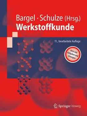 Bargel / Schulze |  Werkstoffkunde | Buch |  Sack Fachmedien