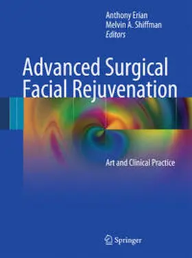 Erian / Shiffman |  Advanced Surgical Facial Rejuvenation | Buch |  Sack Fachmedien