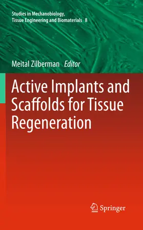 Zilberman | Active Implants and Scaffolds for Tissue Regeneration | E-Book | sack.de