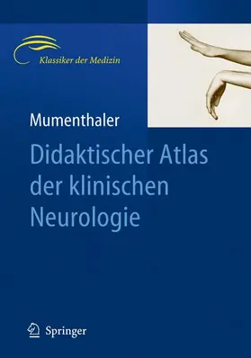 Mumenthaler |  Didaktischer Atlas der klinischen Neurologie | Buch |  Sack Fachmedien