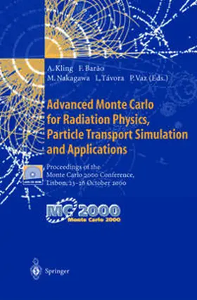 Kling / Barao / Nakagawa | Advanced Monte Carlo for Radiation Physics, Particle Transport Simulation and Applications | E-Book | sack.de