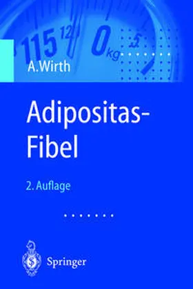 Wirth |  Adipositas-Fibel | eBook | Sack Fachmedien