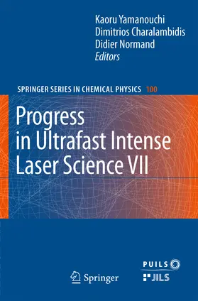 Yamanouchi / Charalambidis / Normand |  Progress in Ultrafast Intense Laser Science VII | eBook | Sack Fachmedien