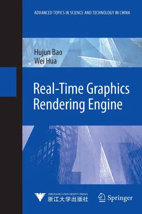 Bao / Hua |  Real-Time Graphics Rendering Engine | eBook | Sack Fachmedien