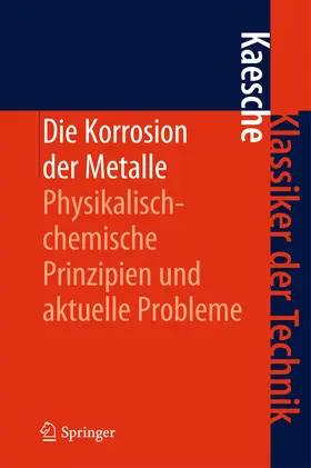 Kaesche |  Die Korrosion der Metalle | eBook | Sack Fachmedien