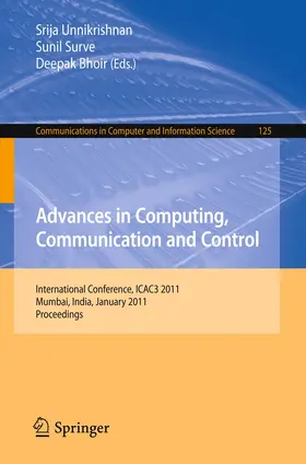 Unnikrishnan / Surve / Bhoir |  Advances in Computing, Communication and Control | Buch |  Sack Fachmedien