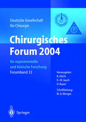 Ulrich / Jauch / Bauer |  Chirurgisches Forum 2004 | eBook | Sack Fachmedien