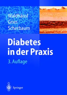 Waldhäusl / Gries / Scherbaum |  Diabetes in der Praxis | eBook | Sack Fachmedien