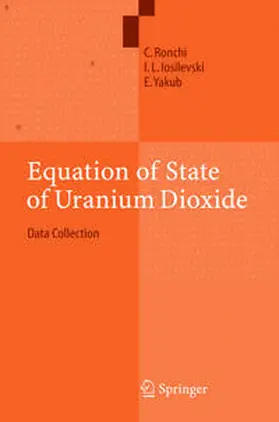 Ronchi / Iosilevski / Yakub |  Equation of State of Uranium Dioxide | eBook | Sack Fachmedien